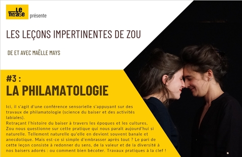 Spectacle Le Cratère : La Philamatologie